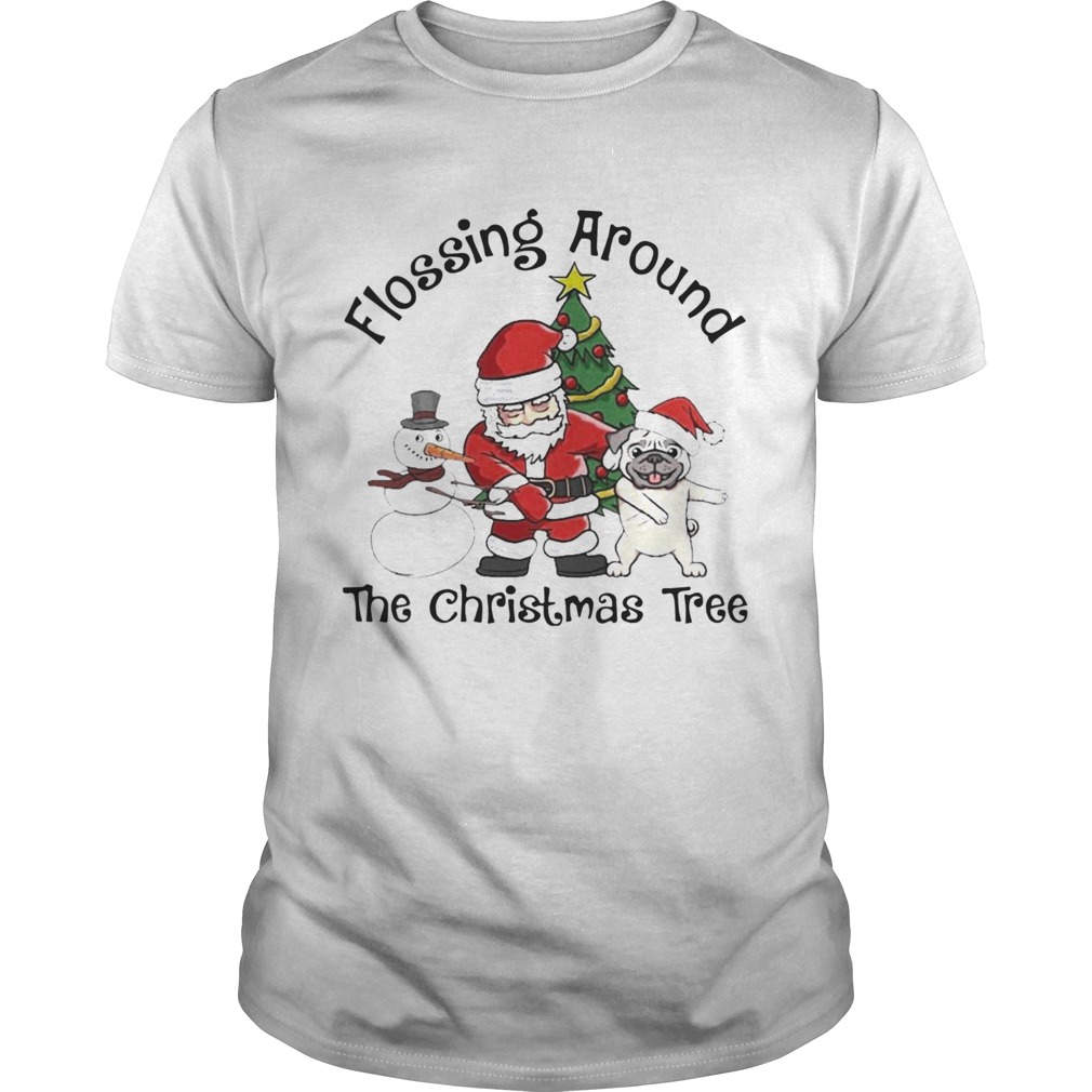 Santa And Pug And Snowman Dabbing Flossing Around The Christmas Tree shirt Santa And Pug And Snowman Dabbing Flossing Around The Christmas Tree shirt