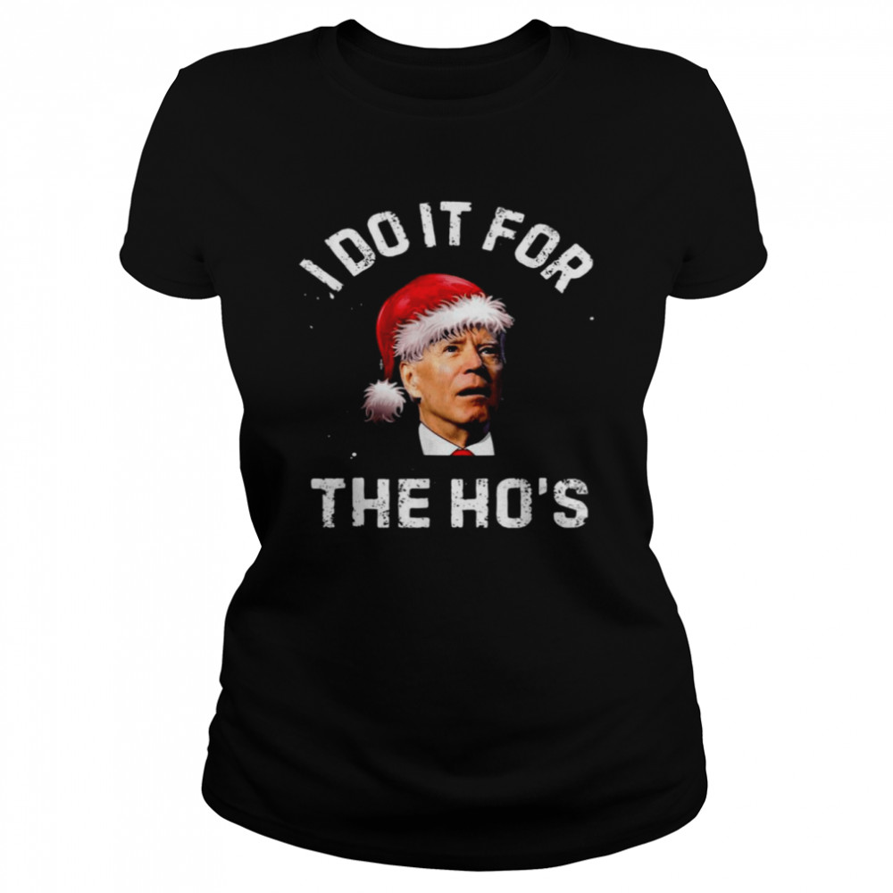 Santa BidenI Do It For The Ho’s Christmas shirt Santa BidenI Do It For The Ho’s Christmas shirt