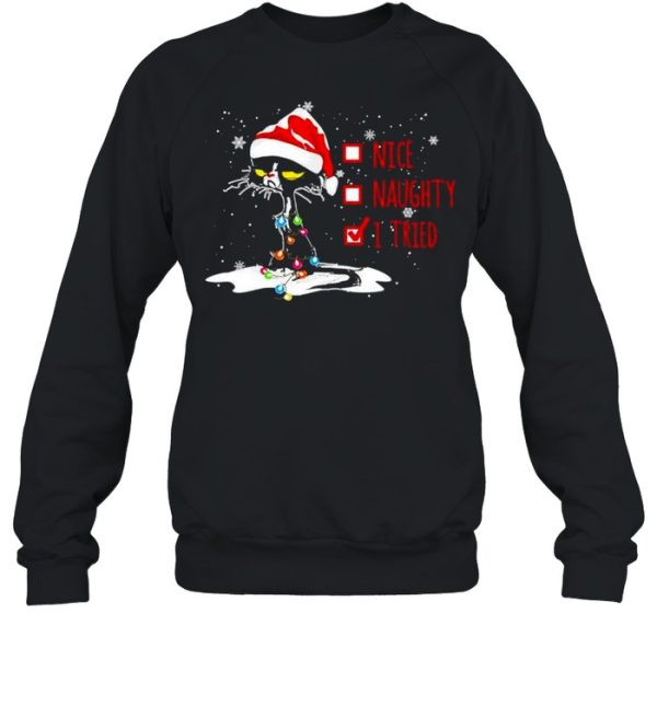 Santa Black Cat nice Naughty I tried Christmas Sweatshirt