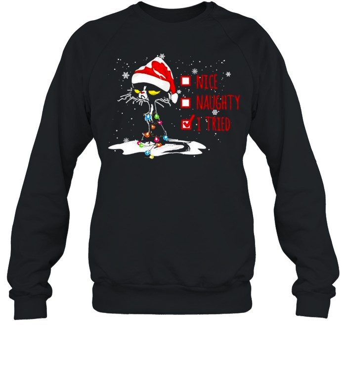 Santa Black Cat nice Naughty I tried Christmas Sweatshirt Santa Black Cat nice Naughty I tried Christmas Sweatshirt