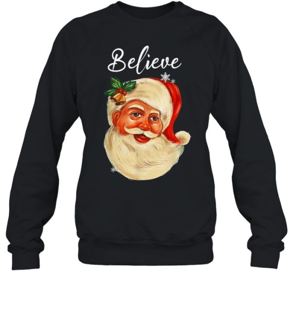 Santa Claus Face Believe Christmas Sweatshirt