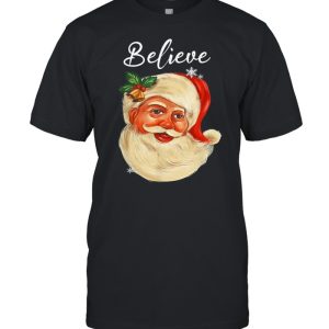Santa Claus Face Believe Christmas shirt