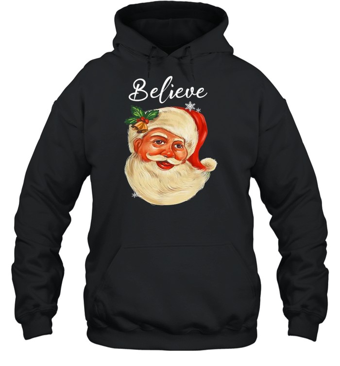 Santa Claus Face Believe Christmas shirt Santa Claus Face Believe Christmas shirt