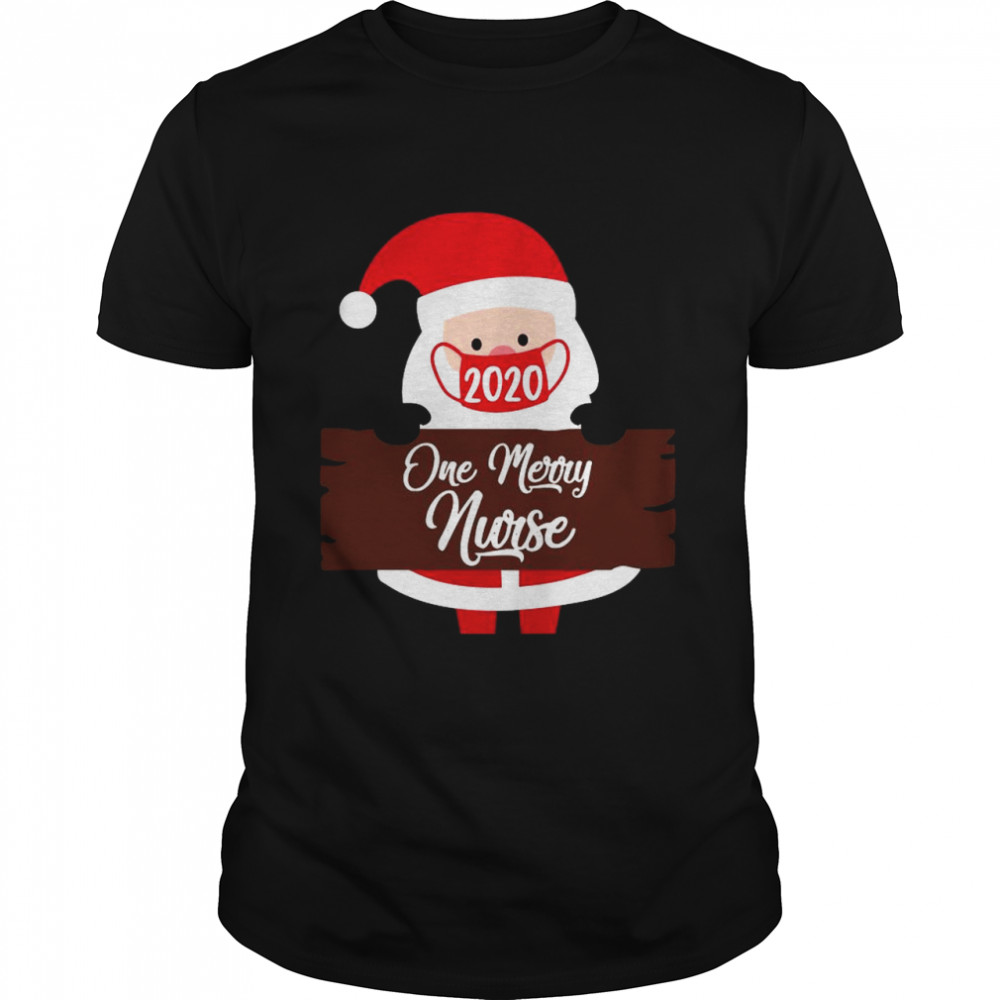 Santa Claus Face Mask 2020 One Merry Nurse Christmas shirt Santa Claus Face Mask 2020 One Merry Nurse Christmas shirt