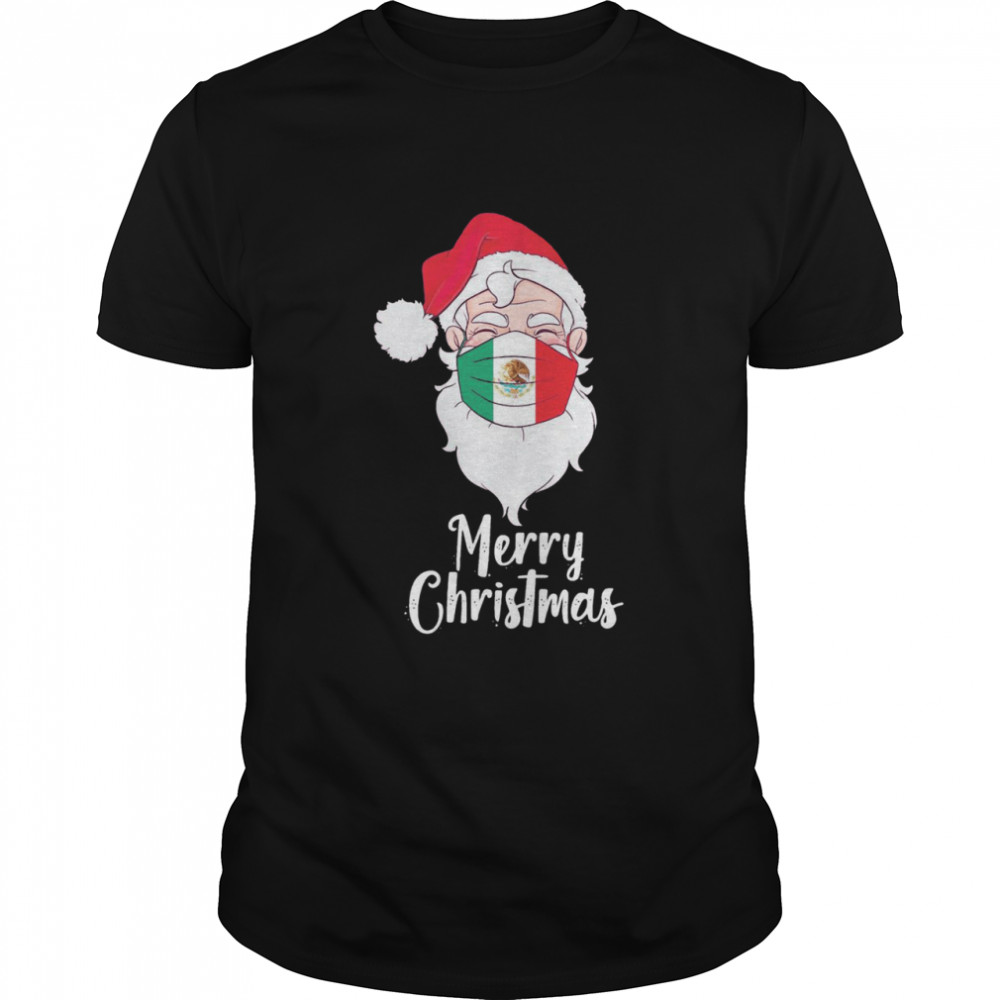 Santa Claus Face Mask Bandera De Mexico Flag Merry Christmas shirt Santa Claus Face Mask Bandera De Mexico Flag Merry Christmas shirt