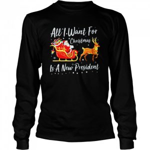 Santa Claus Riding Reindeer All I Want For Christmas Is A New President Christmas shirt 3
