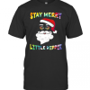 Santa Claus Stay Merry Little Hippie T-Shirt