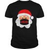 Santa Claus Wearing Face Mask 2020 Christmas shirt