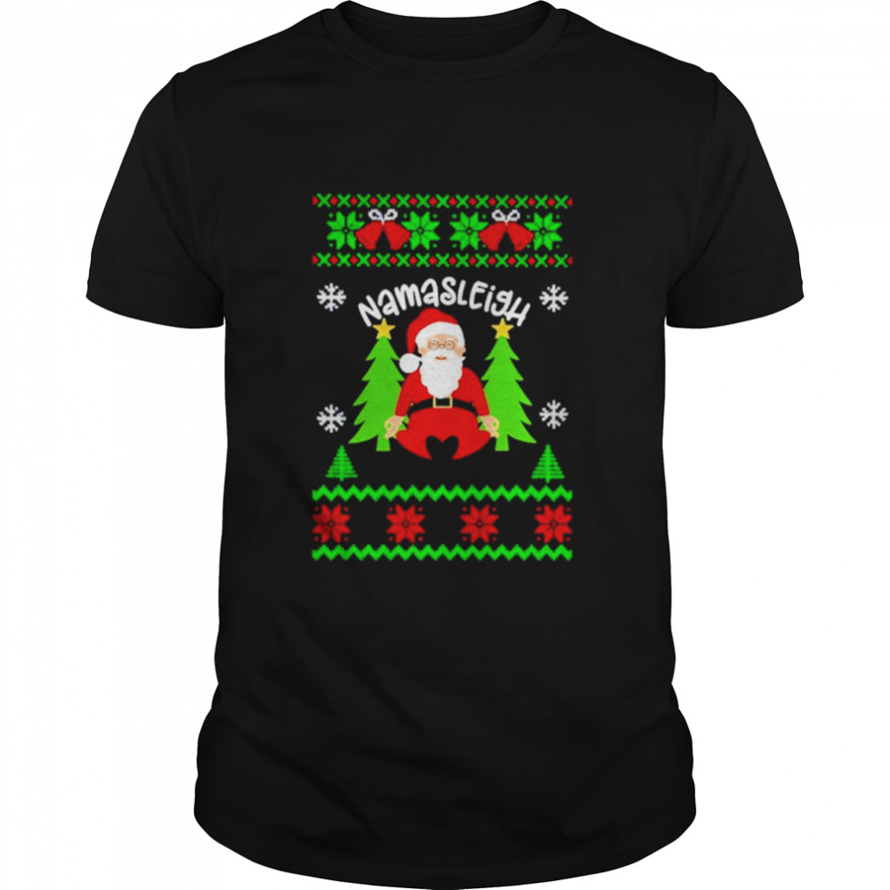 Santa Claus Yoga Namasleigh Ugly Christmas shirt Santa Claus Yoga Namasleigh Ugly Christmas shirt