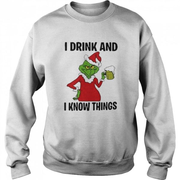 Santa Grinch I drink and I know things Christmas shirt