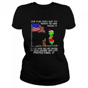 Santa Grinch and Max Dog USA our flag does not fly because the wind moves it Christmas shirt
