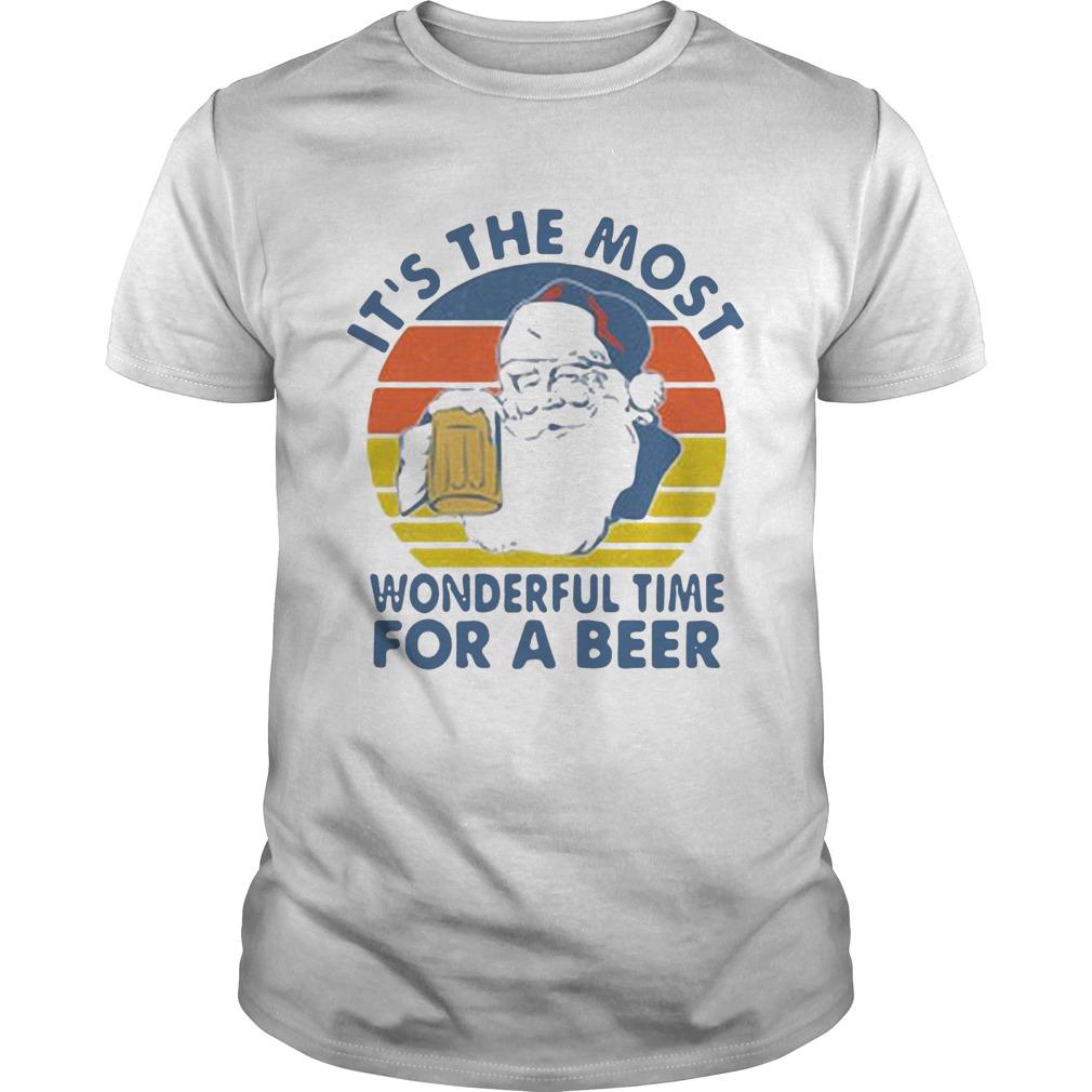 Santa Its The Most Wonderful Time For A Beer Vintage shirt Santa Its The Most Wonderful Time For A Beer Vintage shirt