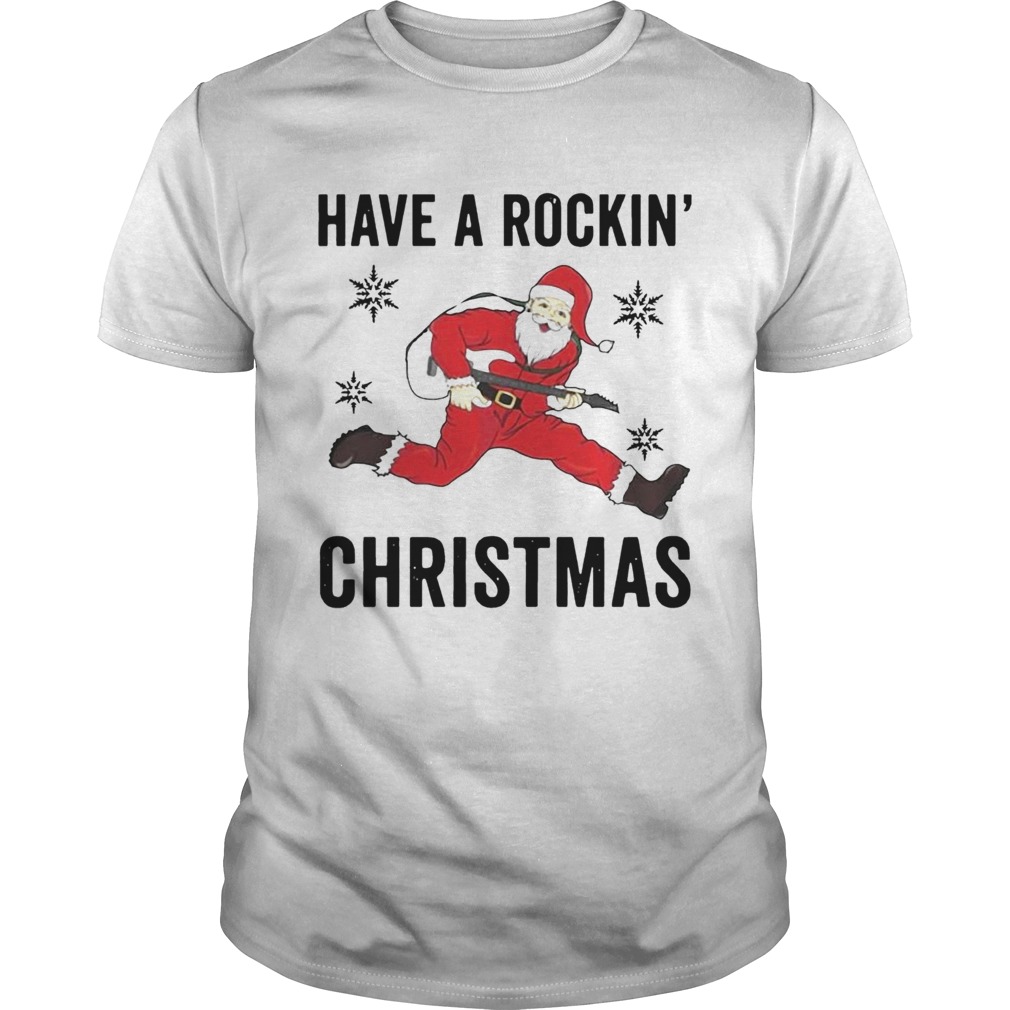 Santa Playing Guitar Have A Rockin Christmas shirt Santa Playing Guitar Have A Rockin Christmas shirt