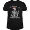 Santa Skeleton When Youre Dead Inside But Its Christmas shirt
