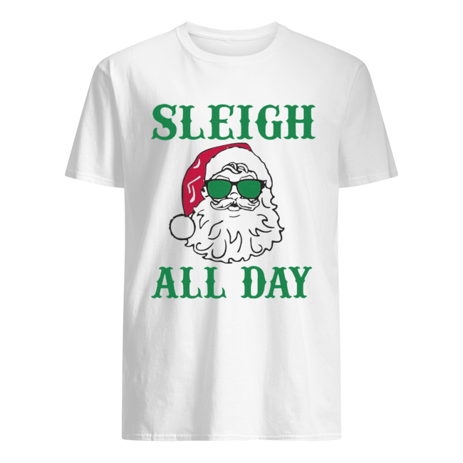 Santa Sleigh All Day Christmas shirt Santa Sleigh All Day Christmas shirt