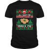 Santa face mask All I Want For Christmas Is Mince Pie Ugly shirt