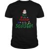 Santa is the reason for the season fun shirt