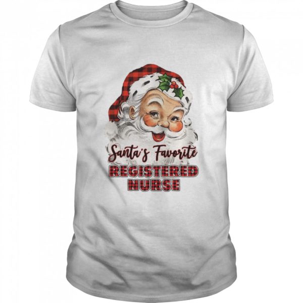 Santas Claus Favorite Registered Nurse Christmas shirt