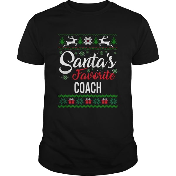 Santas Favorite Coach Christmas Ugly Family shirt