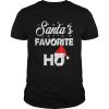 Santas Favorite Ho Funny Christmas Gift