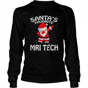 Santas Favorite MRI Tech Christmas Sweater T shirt 3