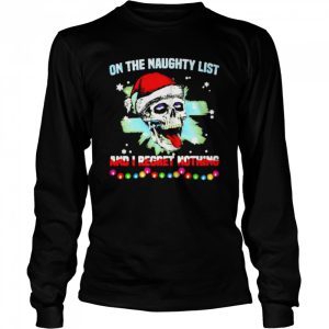 Satan Skull On The Naughty List And I Regret Nothing Sweatshirt 3