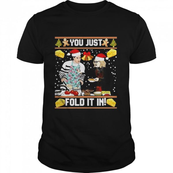 Schitt’s You Just Fold It In Ugly Christmas shirt