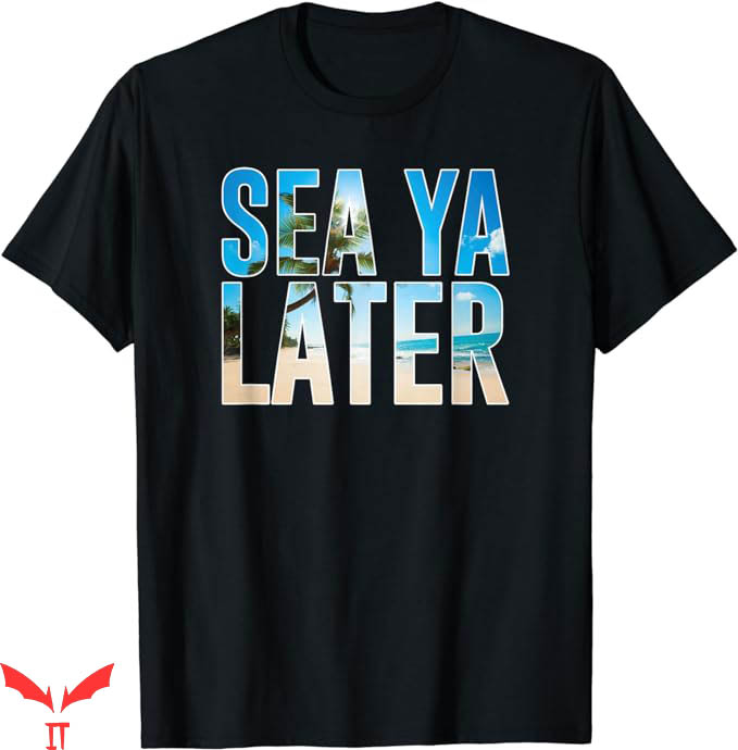 See Ya Later Nyt T-Shirt Ocean Beach Salt T-Shirt Trending See Ya Later Nyt T-Shirt Ocean Beach Salt T-Shirt Trending