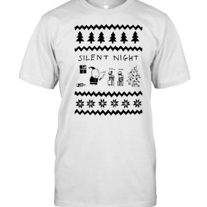 Silent Night Xmas shirt