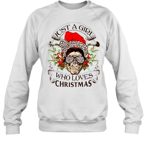 Skull Santa Hat Leopard Just A Girl Who Loves Christmas Sweatshirt
