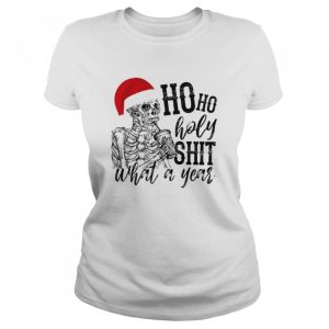 Skull Santa Ho ho holy shit what a year shirt