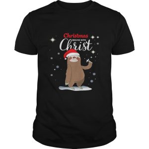 Sloth Christmas Begins With Christ shirt