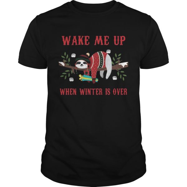 Sloth Wake Me Up When Winter Is Over Christmas shirt