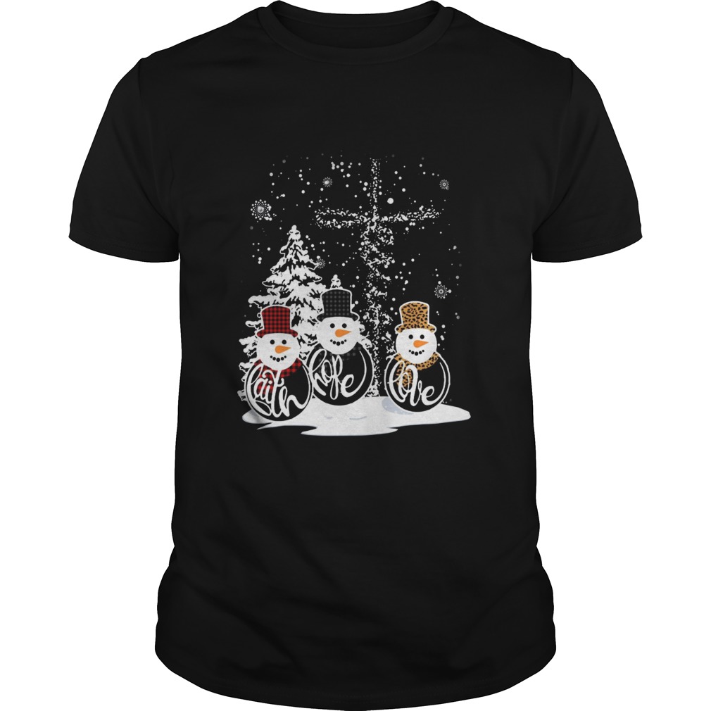 Snowman Faith Hope Love shirt Snowman Faith Hope Love shirt