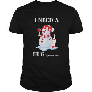 Snowman I Need A Huge Glass Of Wine Christmas shirt