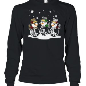 Snowmans Faith hope love Christmas shirt 3