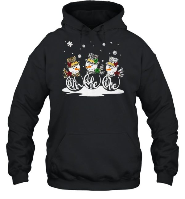 Snowmans Faith hope love Christmas shirt