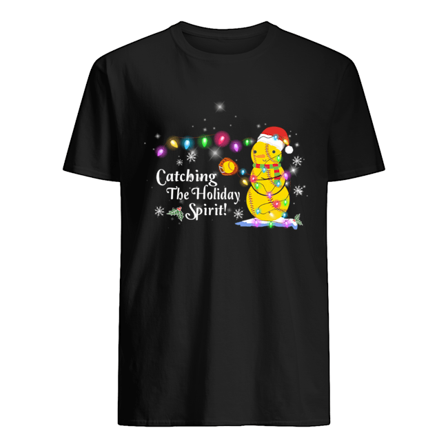 Softball Catching The Holiday Spirit Color Light T-shirt Softball Catching The Holiday Spirit Color Light T-shirt