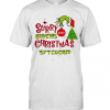 Sorry Grinches 2020 Christmas Isn’T Canceled T-Shirt