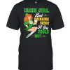 St patricks day irish girl beer irish drinking buddy a guy could have shirt