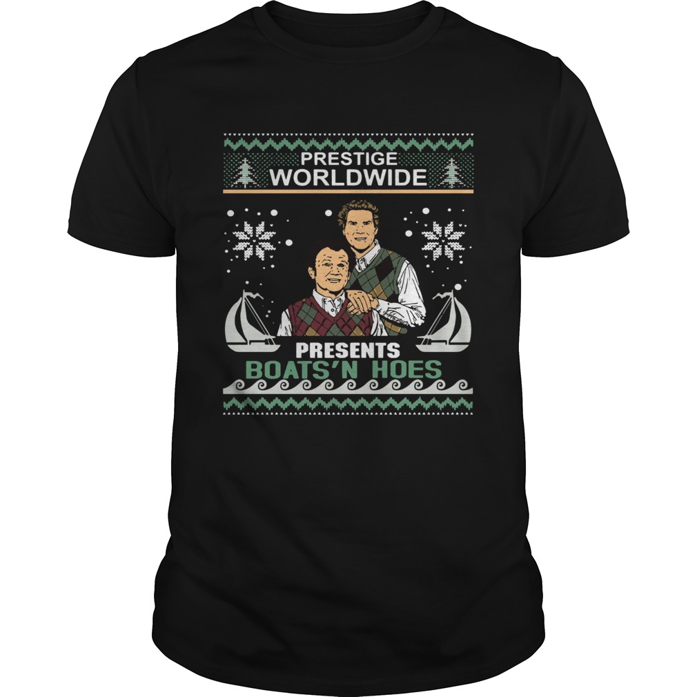 Step Brothers Prestige worldwide presents boats n hoes Christmas shirt Step Brothers Prestige worldwide presents boats n hoes Christmas shirt
