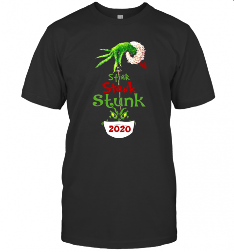 Stink Stank Stunk 2020 T-Shirt Stink Stank Stunk 2020 T-Shirt