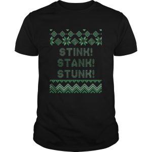 Stink Stank Stunk Christmas shirt