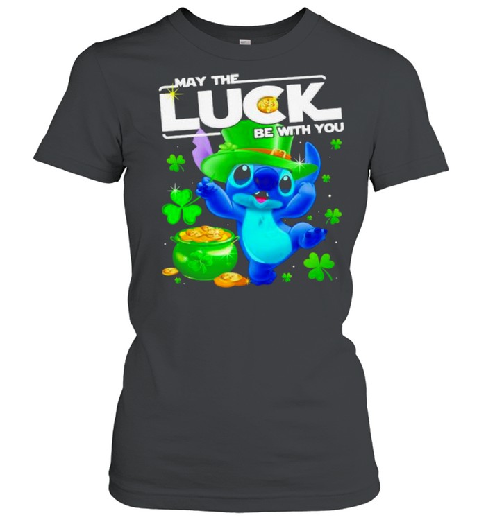 Stitch May The Luck Be With You Patrick Day Shirt Stitch May The Luck Be With You Patrick Day Shirt