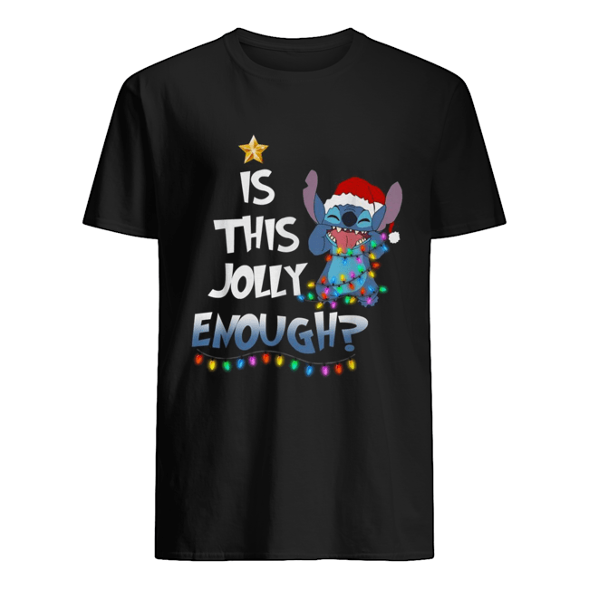 Stitch is this jolly enough Christmas shirt Stitch is this jolly enough Christmas shirt