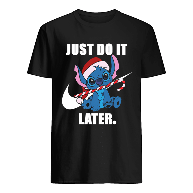 Stitch just do it later shirt Stitch just do it later shirt