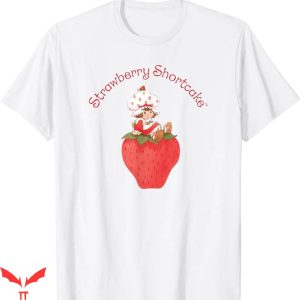 Strawberry Shortcake T-Shirt Berry Cute Vintage Strawberry