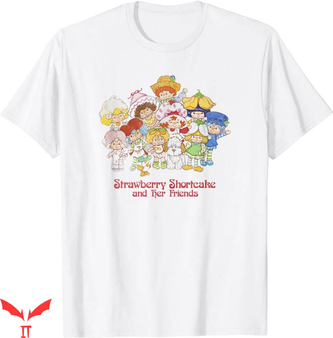 Strawberry Shortcake T-Shirt With Her Friends T-Shirt Strawberry Shortcake T-Shirt With Her Friends T-Shirt
