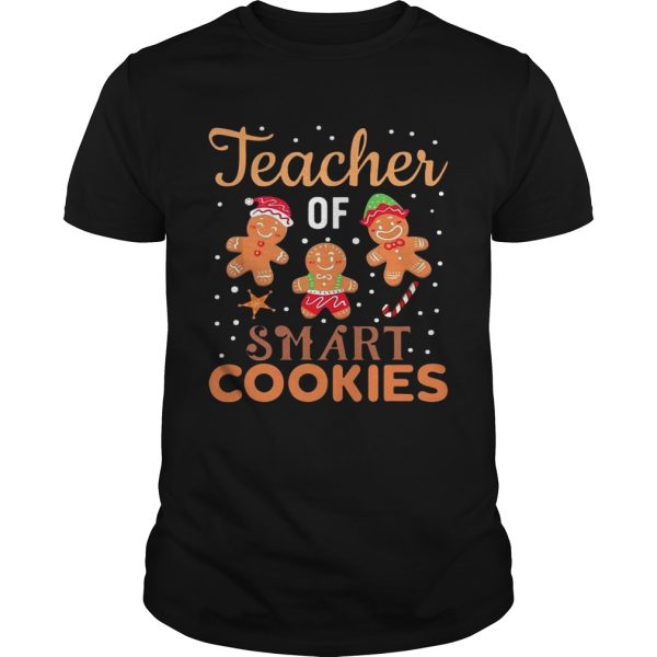 Teacher Of Smart Cookies shirt