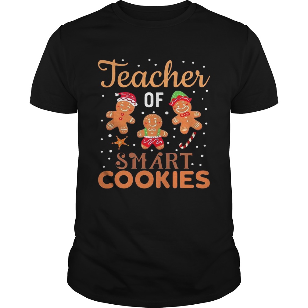 Teacher Of Smart Cookies shirt Teacher Of Smart Cookies shirt